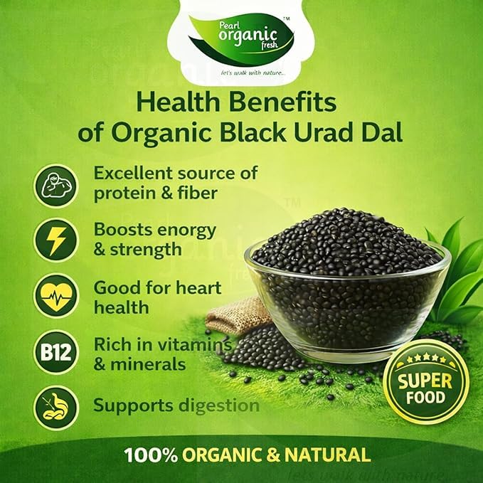 Pearl Organic Fresh Urad Whole (Sabut Urad Dal) 500 g